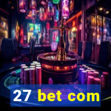 27 bet com